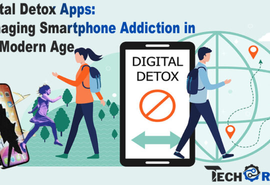 Digital Detox Apps Managing Smartphone Addiction in the Modern Age